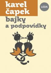 Karel Čapek: Bajky a podpovídky