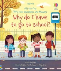 Usborne Very First Questions and Answers Why do I have to go to school?