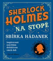 Gareth Moore: Sherlock Holmes na stopě