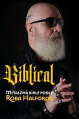 Halford Rob: Biblical - Metalová bible podle Roba Halforda