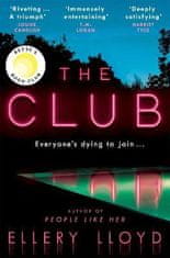 Lloyd Ellery: The Club: A Reese Witherspoon Book Club Pick