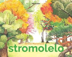 Tereza Marianová: Stromolelo