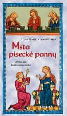 Vlastimil Vondruška: Msta písecké panny