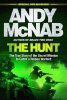 Andy McNab: The Hunt: The True Story of the Secret Mission to Catch a Taliban Warlord