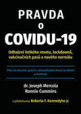 Mercola Joseph: Pravda o covidu-19