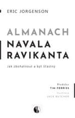 Jorgenson Eric: Almanach Navala Ravikanta - Jak zbohatnout a být šťastný