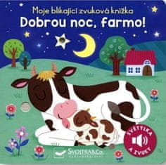 Dudziuková Kasia: Moje blikající zvuková knížka Dobrou noc, farmo!