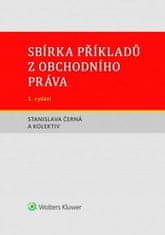 Stanislava Černá: Sbírka příkladů z obchodního práva