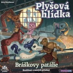 Mindok Plyšová hlídka, Bráškovy patálie