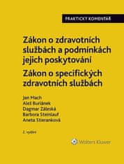 Jan Mach: Zákon o zdravotních službách a podmínkách jejich poskytování - Zákon o specifických zdravotních službách