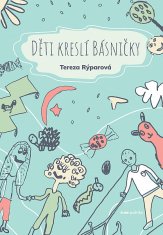 Tereza Rýparová: Děti kreslí básničky