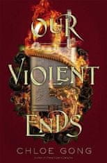 Chloe Gong: Our Violent Ends