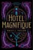 Taylor Emily J.: Hotel Magnifique