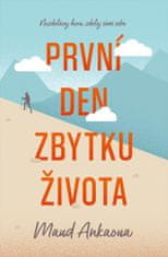 Ankaoua Maud: První den zbytku života