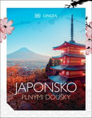 Kolektiv autorů: Japonsko plnými doušky