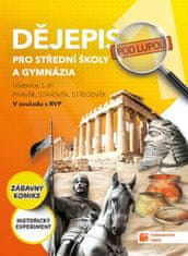 TAKTIK International Dějepis pod lupou 1 pro SŠ a gymnázia – učebnice