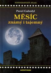 Pavel Gabzdyl: Měsíc známý i tajemný