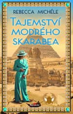 Rebecca Michéle: Tajemství modrého skarabea