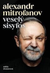 Adéla Dražanová;Alexandr Mitrofanov: Veselý Sisyfos