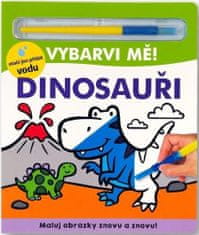 Lindsey Sagarová: Vybarvi mě! Dinosauři - Maluj obrázky znovu a znovu!