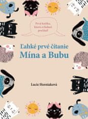 Lucie Horniaková: Ľahké prvé čítanie Mína a Bubu