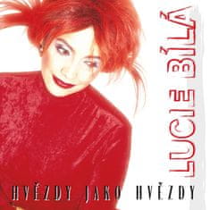 Bílá Lucie: Hvězdy jako hvězdy / 25th Anniversary Remaster