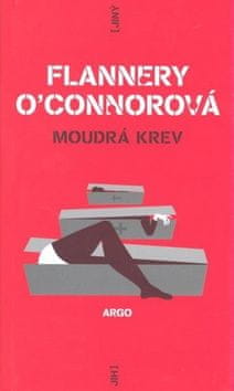 Flanerry O´Connorová: Moudrá krev