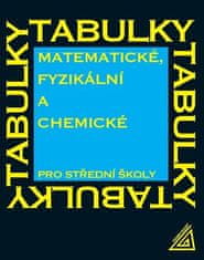 Mikulčák Jiří: Matematické, fyzikální a chemické tabulky pro SŠ