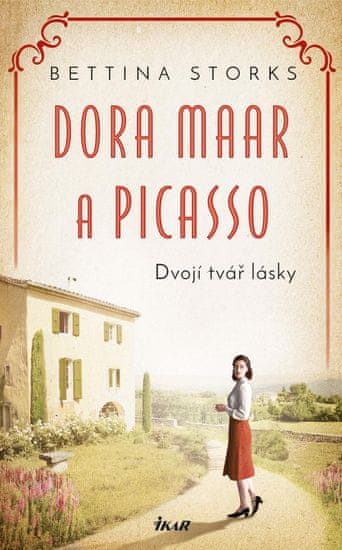 Storks Bettina: Dora Maar a Picasso - Dvojí tvář lásky