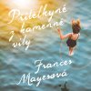 Mayesová Frances: Přítelkyně z kamenné vily (2xCD)