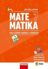 Martina Kašparová: Matematika 7 pro každého sedmáka a sedmačku - Příručka učitele