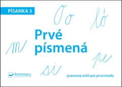 Prvé písmená Písanka 3 - Pracovný zošit pre prvú triedu