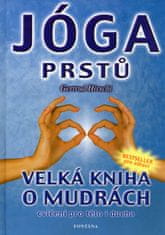 Gertrud Hirschi: Jóga prstů - Velká kniha o mudrách cvičení pro tělo i ducha