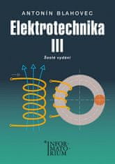 Antonín Blahovec: Elektrotechnika III - Pro SOŠ a SOU