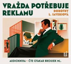 Dorothy L. Sayersová: Vražda potřebuje reklamu