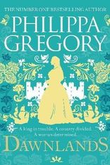 Philippa Gregory: Dawnlands: the number one bestselling author of vivid stories crafted by history