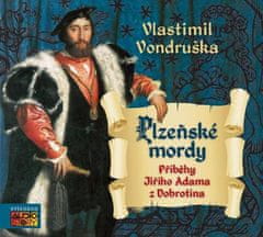 Jaromír Meduna: Plzeňské mordy - Letopisy královské komory