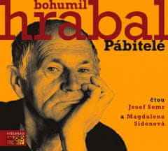 Bohumil Hrabal: Pábitelé - CDmp3 (Čtou Josef Somr a Magdalena Sidonová)