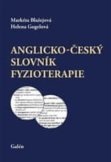 Blažejová Markéta, Gogelová Helena,: Anglicko-český slovník fyzioterapie