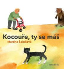 Špinková Martina: Kocouře, Ty se máš