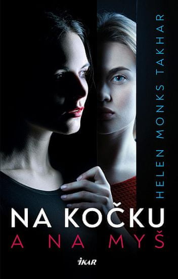 Helen Monks Takhar: Na kočku a na myš