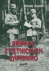 Michal Dlouhý: Případy z četnických zápisníků