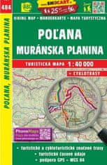 SC 484 Poľana, Muránska planina 1:40 000