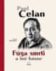 Paul Celan: Fúga smrti a iné básne