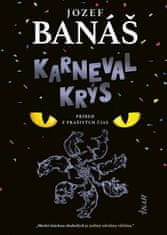 Jozef Banáš: Karneval krýs (slovensky)