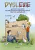 Nastoupilová Dita: Dyslexie pro 4.-5. ročník ZŠ - Aktivity pro děti se specifickou poruchou učení