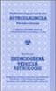 Augusta Fossová-Heindelová: Astrodiagnóza/Zjednodušená vědecká astrologie - Průvodce léčením/Kompletní učebnice s návodem