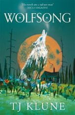 Klune TJ: Wolfsong: A gripping werewolf shifter romance