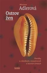 Adlerová Martina: Ostrov žen - Povídky o rebelkách, trosečnicích a lesních žínkách