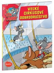 VEĽKÉ CIRKUSOVÉ DOBRODRUŽSTVO – Tom a Jerry v obrázkovom príbehu